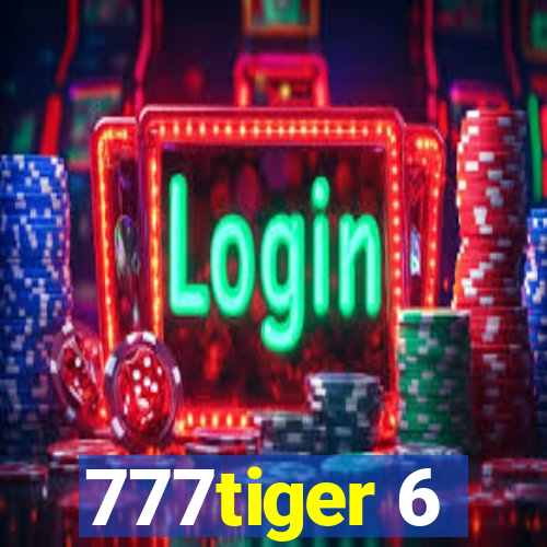 777tiger 6